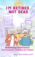 I'm Retired Not Dead (Ebook)